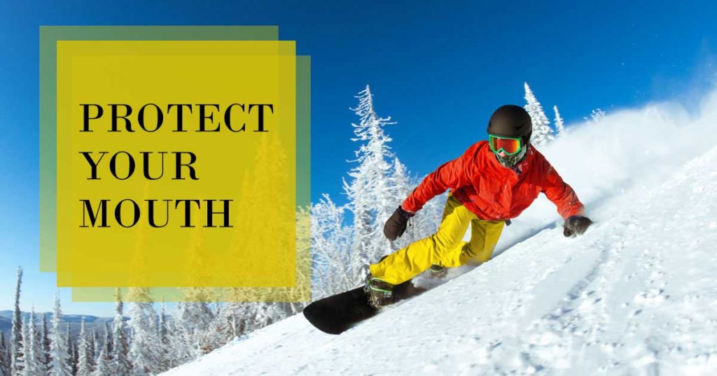 protect your mouth snowboarding